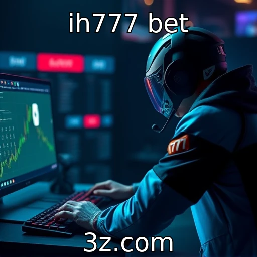 ih777 bet Como as novas tendências no e-sport estão mudando o cenário das apostas